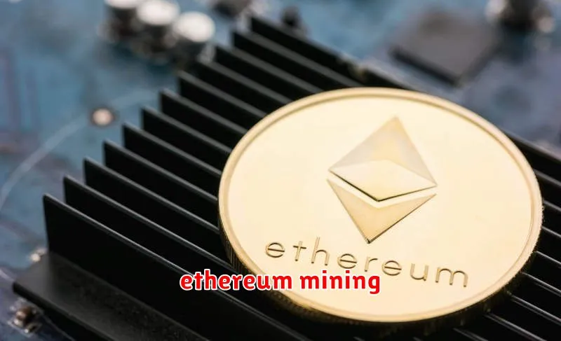 ethereum mining