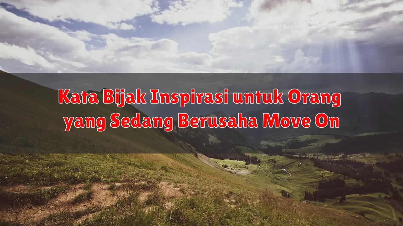 Kata Bijak Inspirasi tentang Hidup dengan Lebih Bermakna