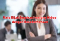 Kata Bijak Inspirasi tentang Hidup dengan Kesederhanaan
