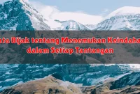 Kata Bijak tentang Menemukan Keindahan dalam Setiap Tantangan