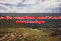 Kata Bijak tentang Menemukan Kedamaian dalam Keheningan