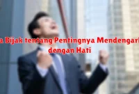 Kata Bijak tentang Pentingnya Mendengarkan dengan Hati Kata Bijak tentang Pentingnya Mendengarkan dengan Hati