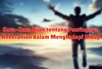 Kata-Kata Bijak tentang Pentingnya Keberanian dalam Menghadapi Hidup Kata-Kata Bijak tentang Pentingnya Keberanian dalam Menghadapi Hidup
