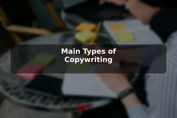 Main Types of Copywriting