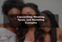Copywriting: Meaning, Types, and Marketing Examples