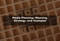 Media Planning: Meaning, Strategy, and Examples