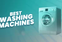 Best Washing Machines of 2024