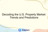 Decoding the U.S. Property Market: Trends and Predictions