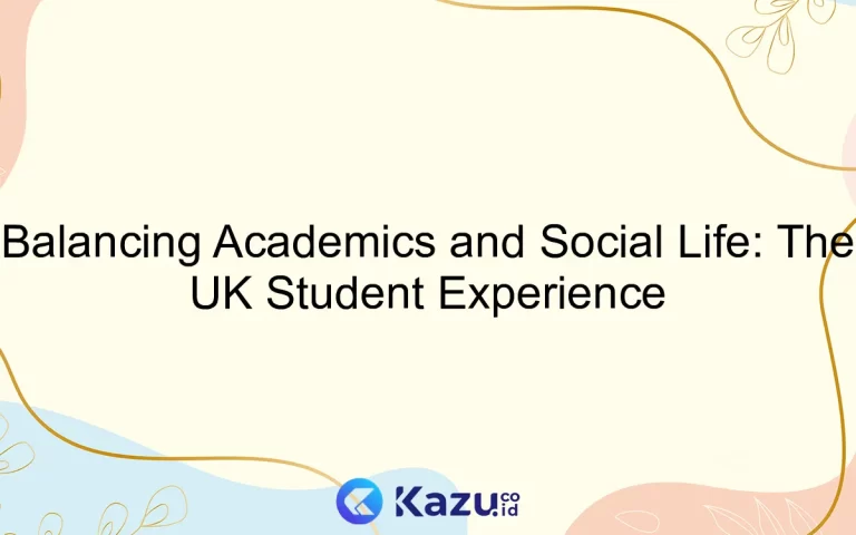 Balancing Academics and Social Life: The UK Student Experience