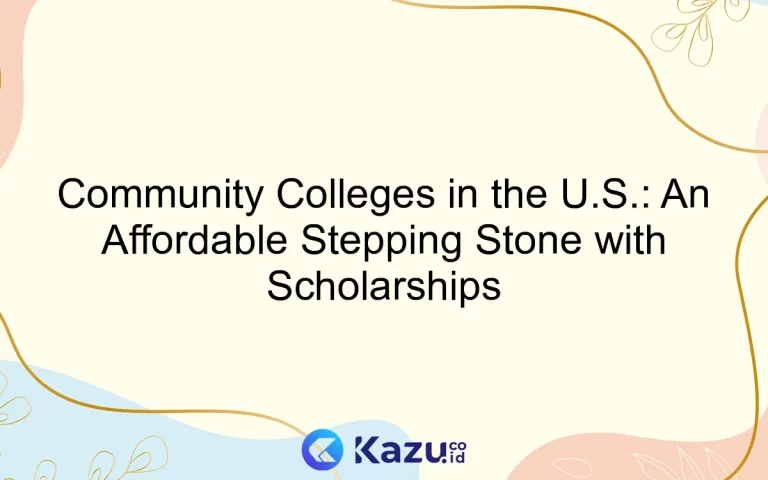 Community Colleges in the U.S.: An Affordable Stepping Stone with Scholarships