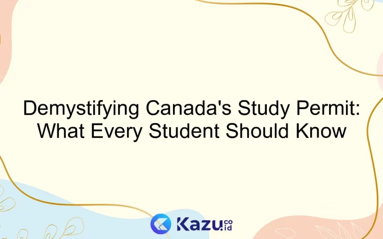 Demystifying Canada's Study Permit: What Every Student Should Know