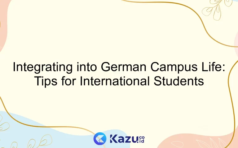 Integrating into German Campus Life: Tips for International Students