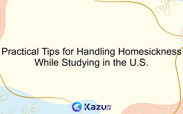 Practical Tips for Handling Homesickness While Studying in the U.S.