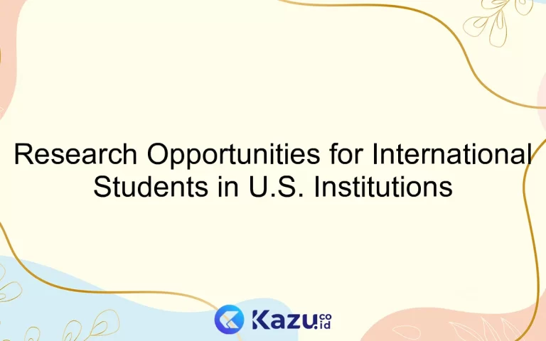 Research Opportunities for International Students in U.S. Institutions