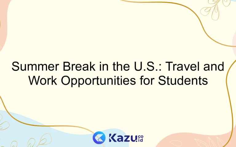 Summer Break in the U.S.: Travel and Work Opportunities for Students