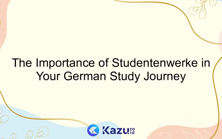 The Importance of Studentenwerke in Your German Study Journey