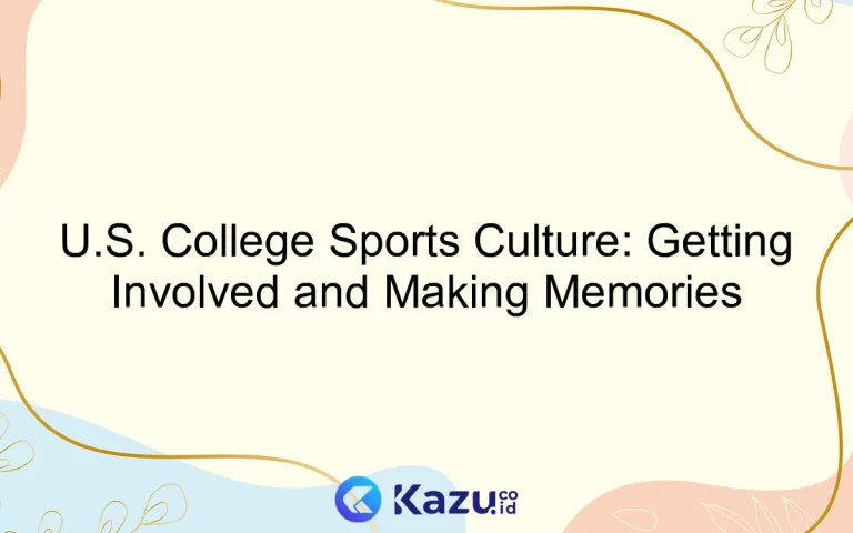 U.S. College Sports Culture: Getting Involved and Making Memories