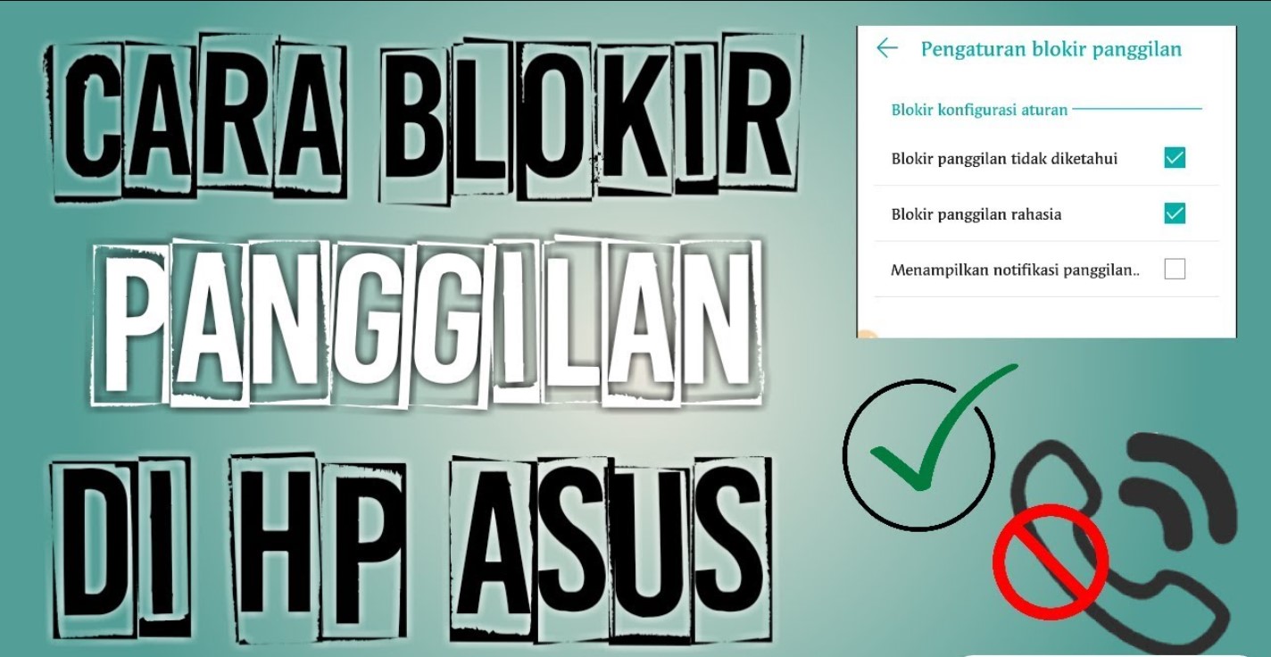 Cara Blokir Panggilan di Hp Asus