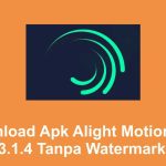 Download Apk Alight Motion Pro 3.1.4 Tanpa Watermark